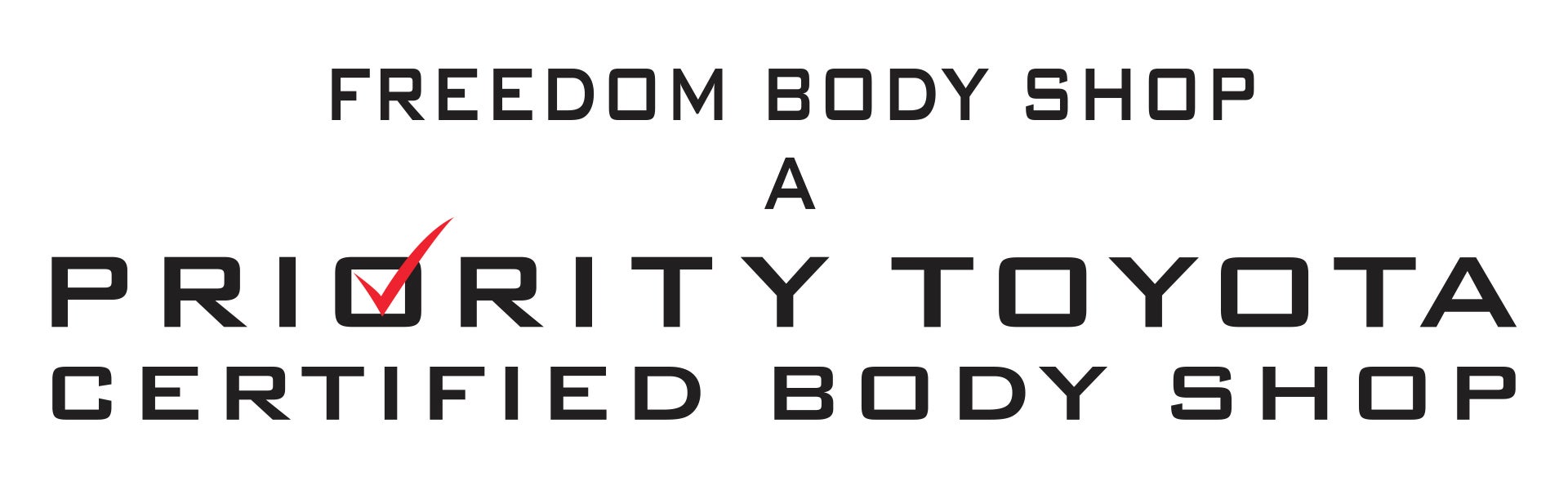 Priority Toyota Certified Body Shop (Chesapeake), DBA Freedom Super Body Shop (Chesapeake)