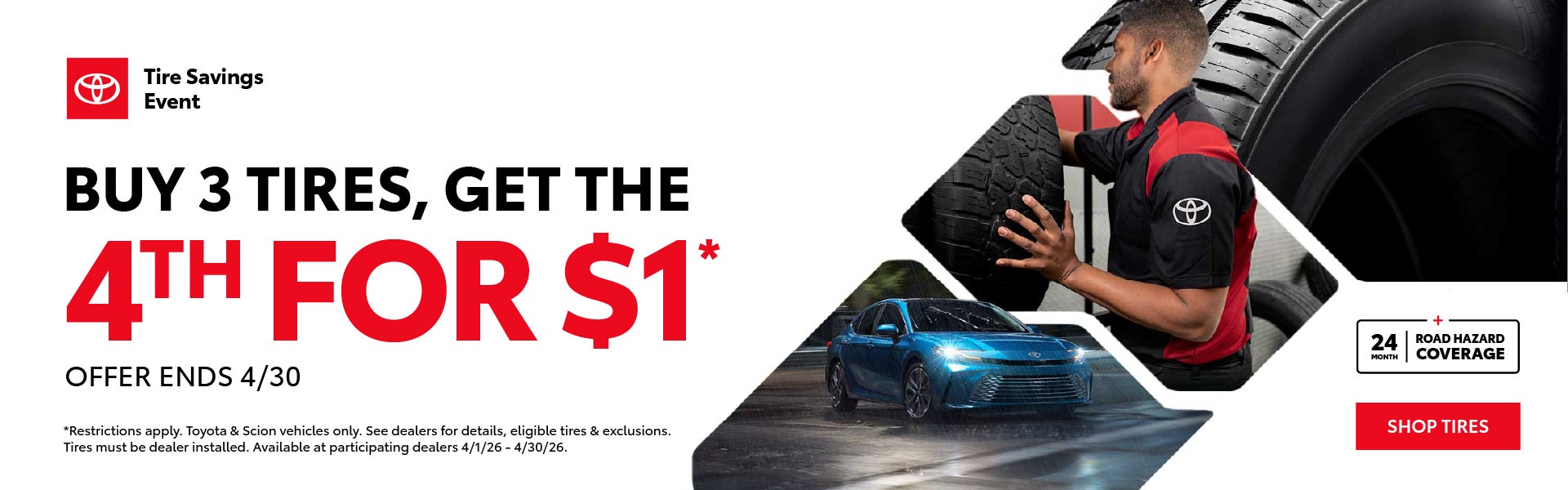 Buy 3 Tires get the 4th for $1